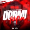 Dormi Fofin (feat. Mc LC da Dez) - Single