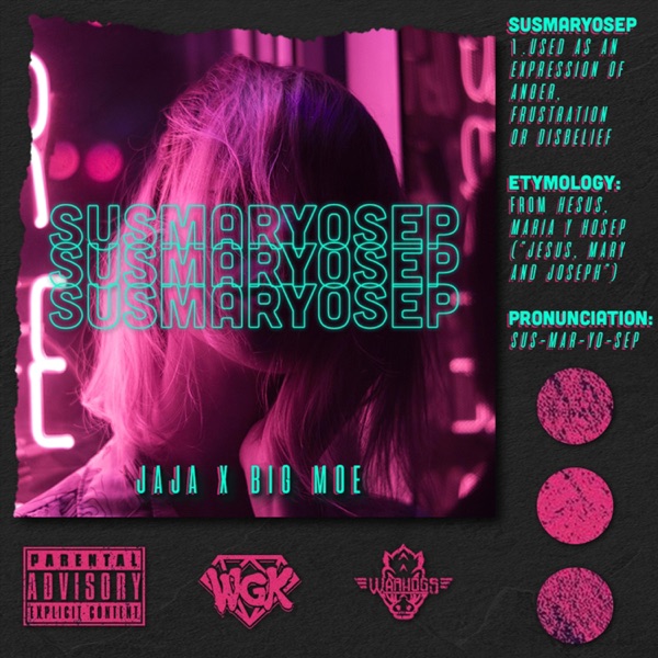 Susmaryosep (feat. Big Moe & JAJA)