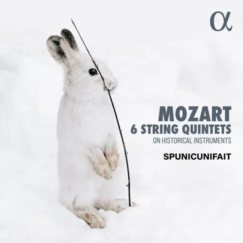 毎日モーツァルト SpunicunifaitのMozart: 6 String Quintets on Historical Instruments