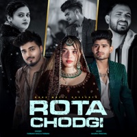 Rota Chodgi - Single - Farmani Naaz & FARMAN