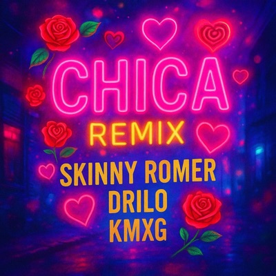 Chica (feat. The Drilø & Kmxg) [Remix] - Single