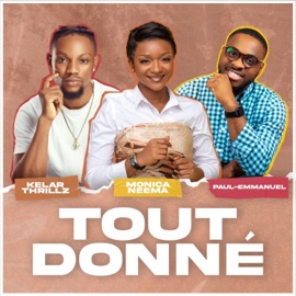 Tout Donne Paul-Emmanuel, Monica Neema & Kelar Thrillz