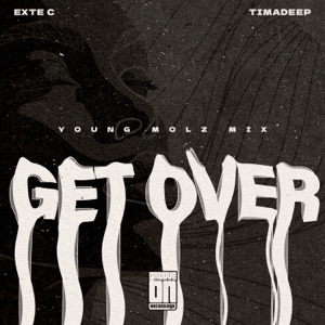 Get Over (Young Molz Funky Groove Mix) - Single