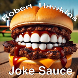 Joke Sauce - Robert Hawkins Cover Art