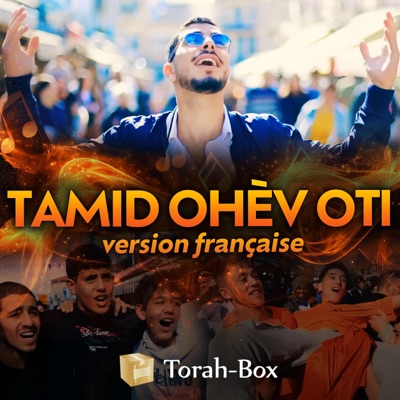TAMID OHÈV OTI תמיד אוהב אותי של הצרפתים - Single