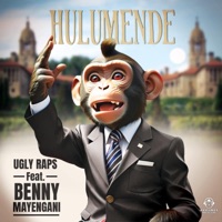 Hulumende (feat. Benny Mayengani) - Single - UglyRaps
