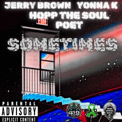 Sometimes (feat. Hopp The Soul Poet & YonnaKaren) - Single