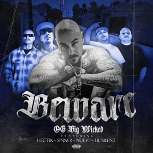 Beware (feat. Hectik, Nueve, Lil Silent & Sinner)