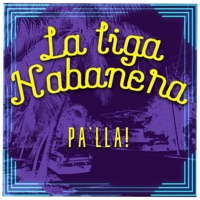 Pa'lla (feat. Rapson Espinosa) - Single - La Liga Habanera