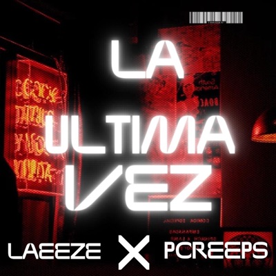 La Última Vez (feat. pcreeps) - Single