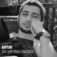 Her Şey Sana Benziyor - Single - Kaptan