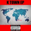 K Town EP