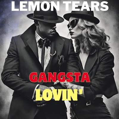 Gangsta Lovin' - Single