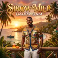 SIROW MIEL — Daddy Sam