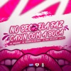 No Beco Ela Faz Carin Com a Boca (feat. Mc Magrão) - Single