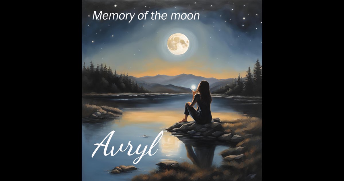 Memory of the Moon - Single - Avrylのアルバム - Apple Music