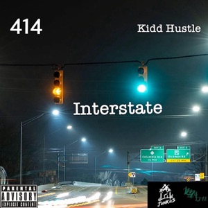 Interstate (feat. Kidd Hustle)