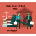 I Was a Law 'Biding Man