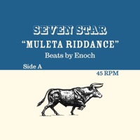 Muleta Riddance (feat. Enoch) - Single - Seven Star