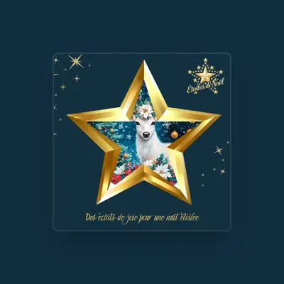 Listen to Étoiles de Noël, watch music videos, read bio, see tour dates & more!