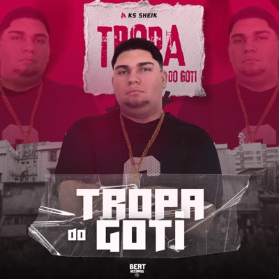 Tropa do Goti - Single