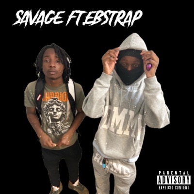 Savage (feat. ebstrap) - Single