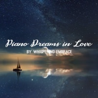 Whispering Embrace - Piano Dreams in Love