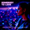 Somebody to Love - Single