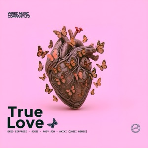 True Love (Joezi Remix)