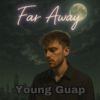 Far Away - Single - Young Guap