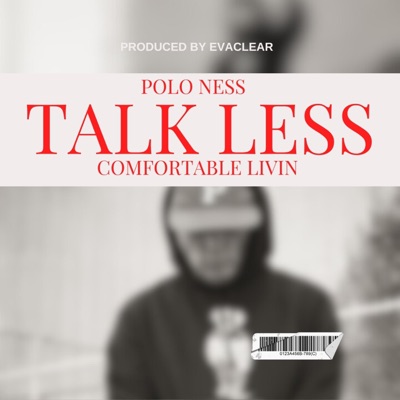 TALK LESS (feat. Evaclear) - Single