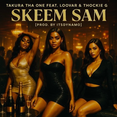 Skeem Sam (feat. Loovar & Thockie G) - Single