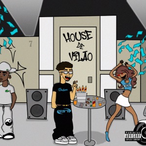 House de Vilão (feat. ZYAN)