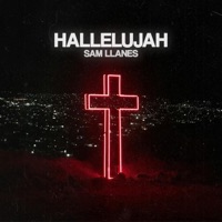 Hallelujah - Single - Sam Llanes
