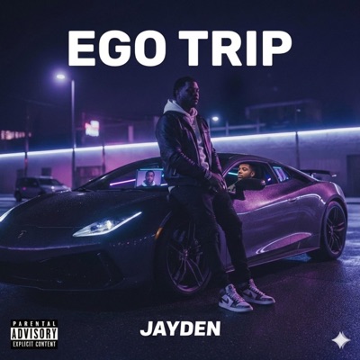 Ego trip (feat. Jayden Z) - Single