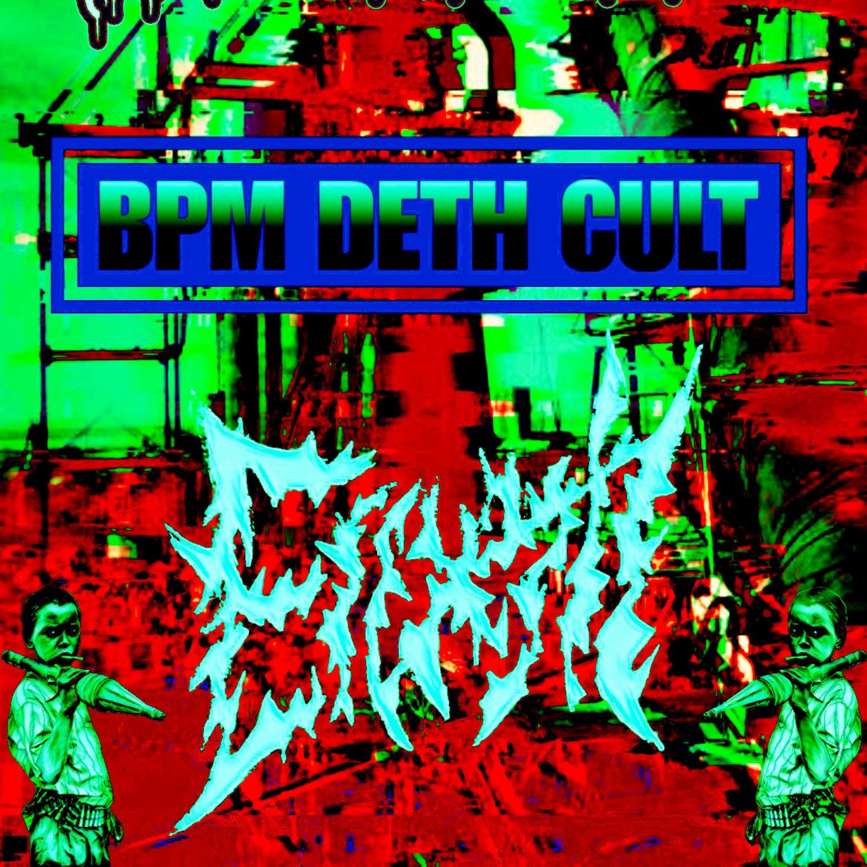 BPM DETH CULT