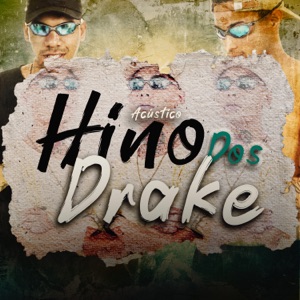 Hino dos Drake (Acústico)