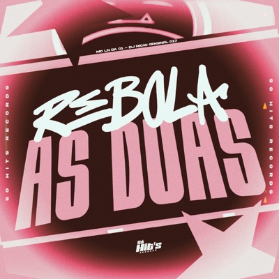 Rebola as Duas - Single
