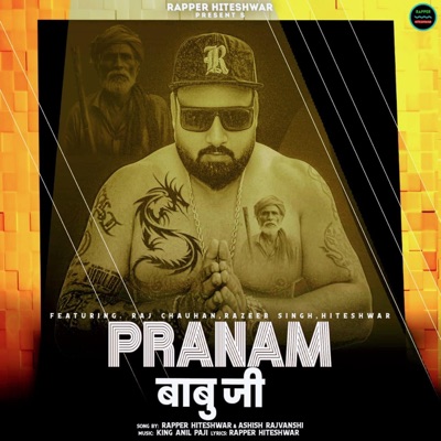 Pranaam Babu Ji (feat. Ashish Rajvanshi) - Single