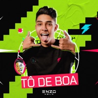 Tô de Boa - EP - Enzo Melo