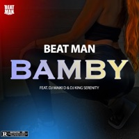 Bamby (feat. Beat Man Style & Dj King Serenity) - Single - DJ Maiki-D