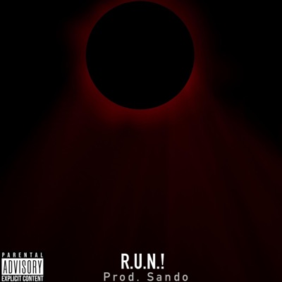 R.U.N.! (feat. Jenaizeni & Sando) - Single