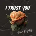 I Trust You