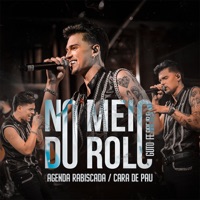 Agenda Rabiscada / Cara de Pau (No Meio do Rolo, Ao Vivo) - Single - Guto Ferreira