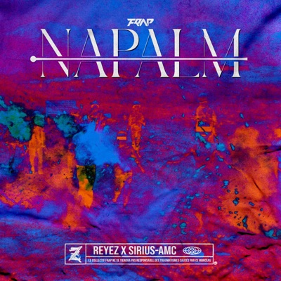 Napalm (feat. Reyez & Sirius-AMC) - Single