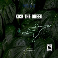 Kick the greed (feat. Yashanasah) - Single - Yashakar