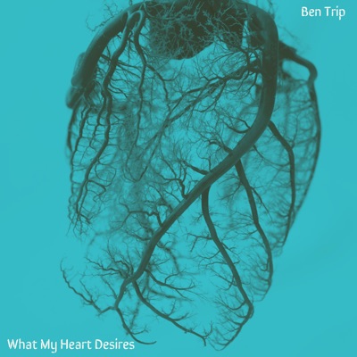 What My Heart Desires - EP