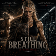STILL BREATHING (VIKING WILL) - Raven Wolf