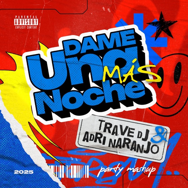 Dame Una Noche Más (Party Mashup) [Extended]