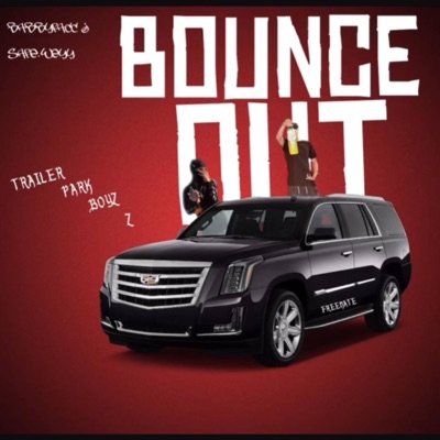 Bounce out (feat. Safe.weyyy) - Single
